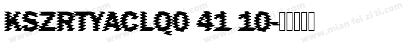 KSZRTYACLQ0 41 10字体转换
